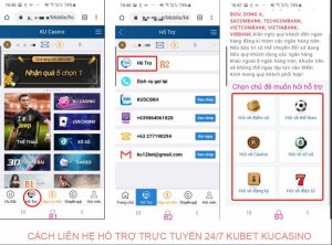 Các bước liên hệ hỗ trợ kubet để mở khóa nạp tiền