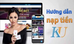 Nạp tiền Kubet