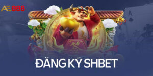 Đăng ký Shbet trải nghiệm thế giới cá cược đỉnh cao