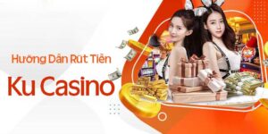 Các bước Rút tiền Ku Casino 19 vô cùng đơn giản, dễ làm