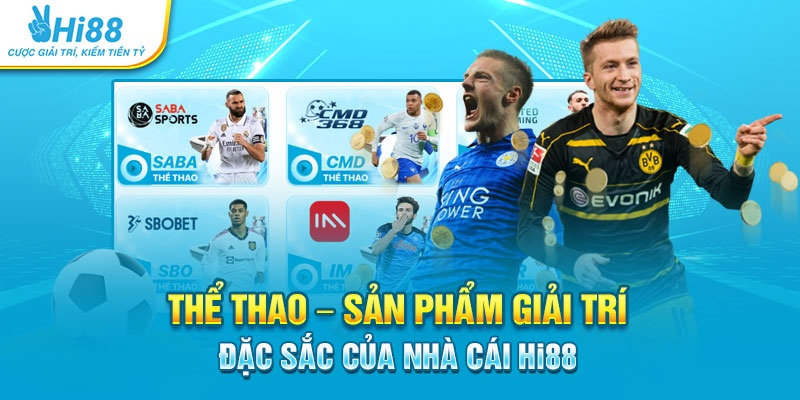 Tham gia cá độ thể thao ngay trên Hi88 cực dễ