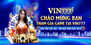 Cách chơi baccarat Vin777