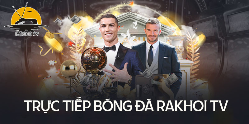 Giới thiệu về trang web bóng đá Rakhoi TV