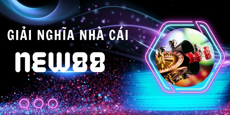 New88 chỉ tập trung vào các trò chơi cá cược online